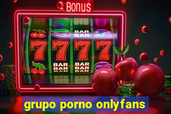 grupo porno onlyfans